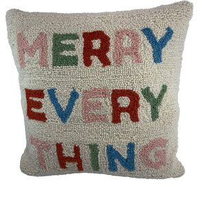 Merry Everything Throw Pillow 100% Wool Hooked Christmas 15" Square Holiday